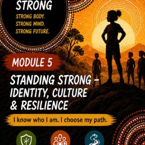 Module 5 – Standing Strong
